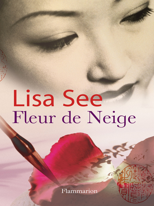 Title details for Fleur de Neige by Lisa See - Available